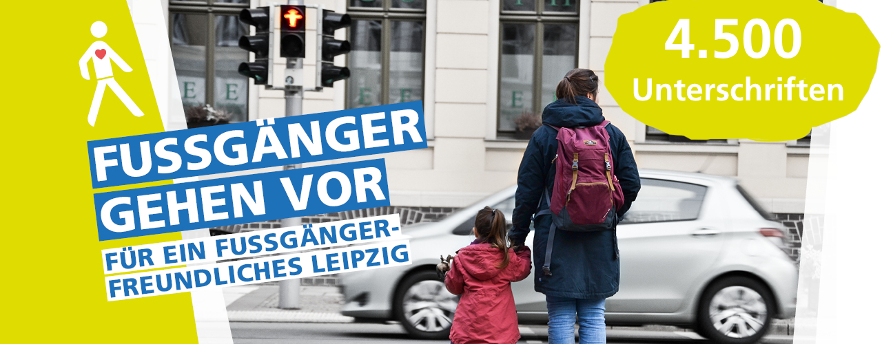 Kampagnenmotiv Appell Fußgänger Gehen Vor - für ein fußgängerfreundliches Leipzig