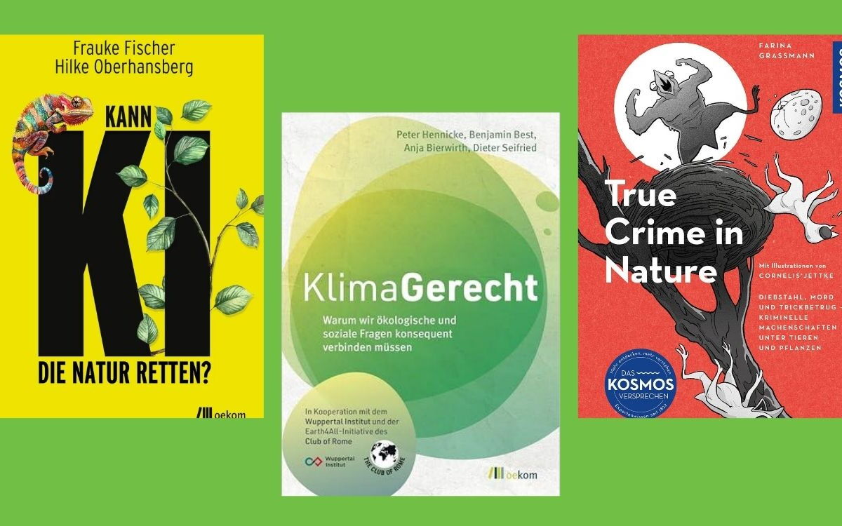 Neue Umweltsachbücher in der Umweltbibliothek Leipzig: „Kann KI die Natur retten?“, „KlimaGerecht“ und „True Crime in Nature“ für die Winterzei