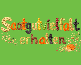 mit Saatkörnern geschrieben steht: Saatgutvielfalt erhalten