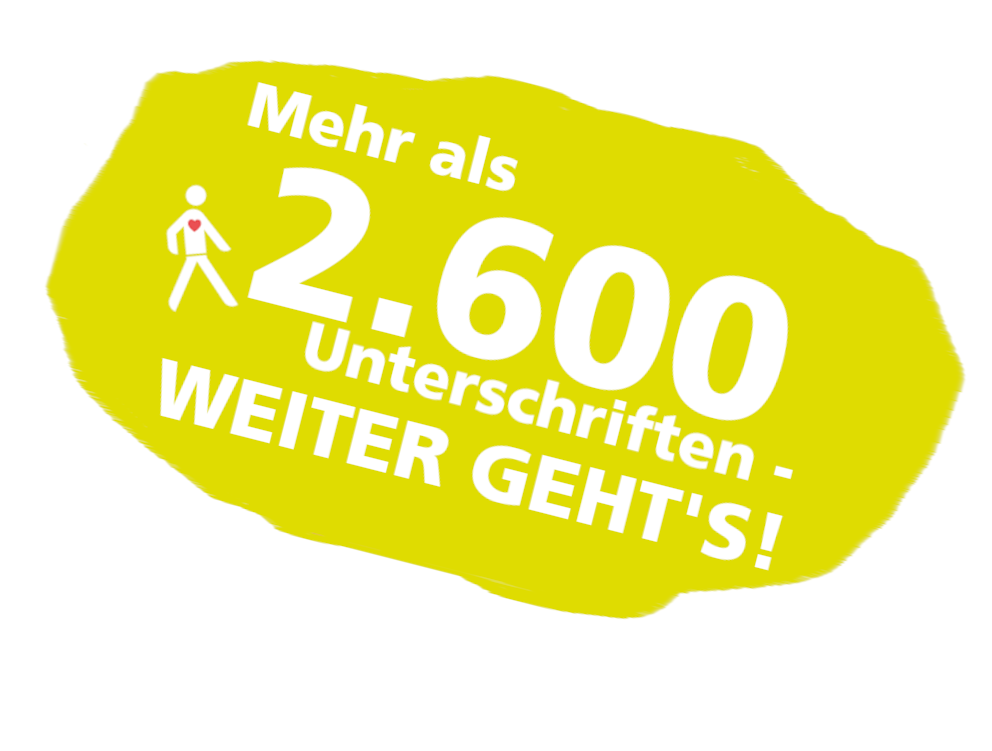 Fußgänger gehen vor! Der Appell hat schon über 1000 Unterschriften. Fußgänger gehen vor! Der Appell hat schon über 1000 Unterschriften.